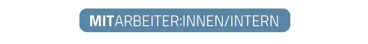 Mitarbeiter:innen / Intern